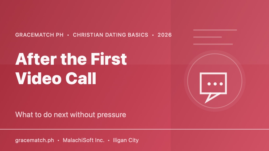 GraceMatch PH title card for what to do after the first video call in Christian Filipino dating